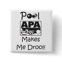 Pool Makes Me Drool Pinback Button