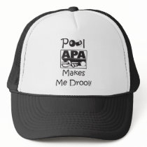 Pool Makes Me Drool Trucker Hat