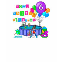 Pool Party 6th Birthday t-shirts by kids_birthdays Pool Party 6th Birthday t-shirts
