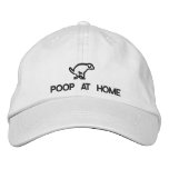 POOP AT HOME EMBROIDERED BASEBALL CAPS