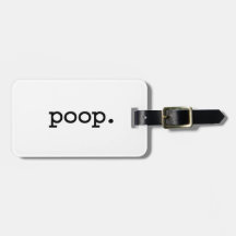 poop. luggage tags