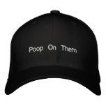 "Poop On Them" Hat Embroidered Baseball Caps