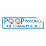 POOP Prisoner of Obama Politics bumpersticker