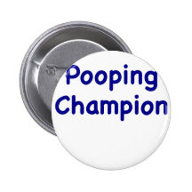 Pooping Champion