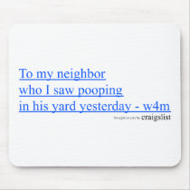 Pooping In Yard Mousepad