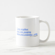 Pooping In Yard Mug