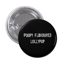 Poopy flavoured lollypop pins