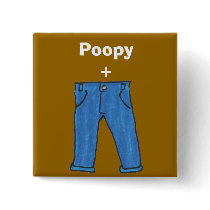 Poopy pants button