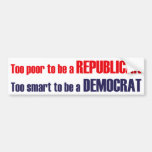 Poor but Smart Bumper Sticker