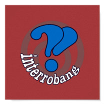 Pop Art Interrobang (Red) posters by Grammarati Pop Art Interrobang (Red) posters