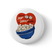 Pop "Corny" Valentine Pinback Button
