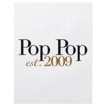 Pop Pop Est. 2009 Flyers