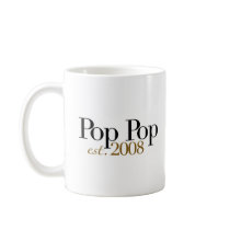 Pop Pop Est 2009 mugs