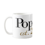 Pop Pop Est 2010 mugs