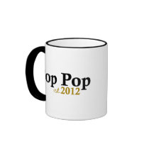 Pop Pop est 2012 mugs