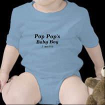Pop Pop's Baby Boy T Shirt