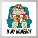 Popcorn is My Homeboy Poster print