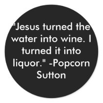 Popcorn Sutton Round Stickers