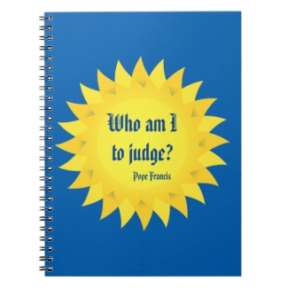Pope Francis Quotation, Who Am I To Judge Notebook