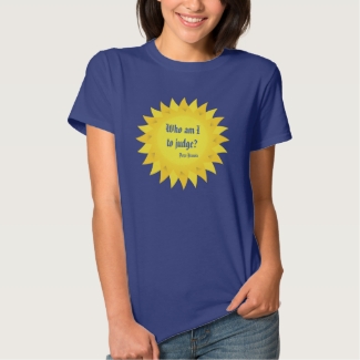 Pope Francis, Who Am I To Judge T-Shirt