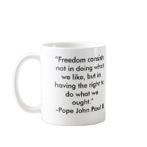 Pope John Paul II Freedom Quote mugs