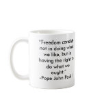 Pope John Paul II Freedom Quote mugs
