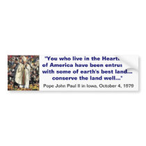 Pope John Paul II in Iowa Bumper Sticker