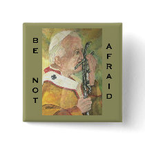 Pope Paul Be Not Afraid Button