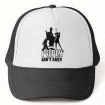Popin' Ain't Easy (in Black) hats by Hamburguesa Popin' Ain't Easy (in Black) hats
