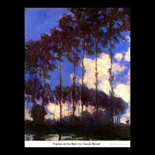 Poplars at the Epte by Claude Monet Poster
