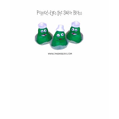 Popped Eyes the Sailor Blobs! T Shirt by cakewrecks