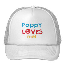 Poppy Loves Me T-shirts and Gifts Trucker Hats