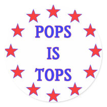 Pops is Tops for Dad stickers