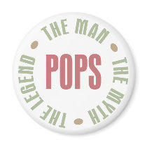 Pops the Man the Myth the Legend Design Fridge Magnet