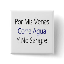 Por Mis Venas Corre Agua Y No Sangre Pin