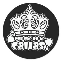 Por que No Te Callas Espana Rey Juan Carlos stickers by PanaStreetWear Por que No Te Callas Espana Rey Juan Carlos stickers