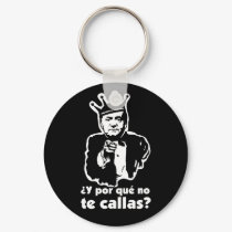 Por Que No Te Callas Keychain