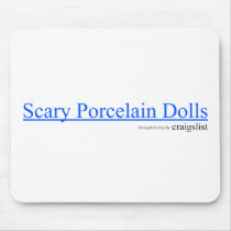 Porcelain Dolls Mousepad