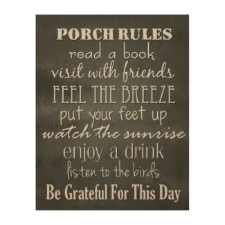 Porch Rules - Black & White Home Decor Wood Canvases