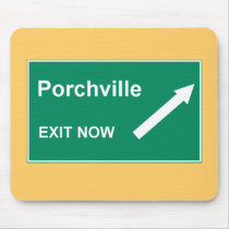 Porchville Exit mousepads