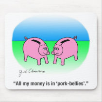 "Pork-Bellies' mousepads by jdchiaro "Pork-Bellies' mousepads
