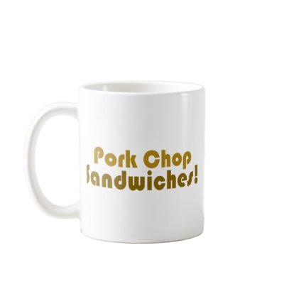 Pork Chop Sandwiches! Coffee Mugs by BoogieMonst