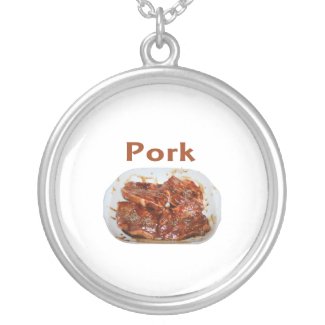 Pork chops in white dish, text PORK necklace