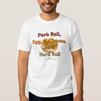 pork roll tee shirts