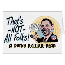 Porky POTUS Anti-Obama Gear Greeting Cards