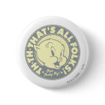 Porky TH-TH-THAT'S ALL FOLKS! buttons