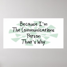 Porque soy la persona de las comunicaciones poster