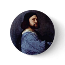 Portrait Of A Man (L'Ariosto) By Tizian Pinback Button