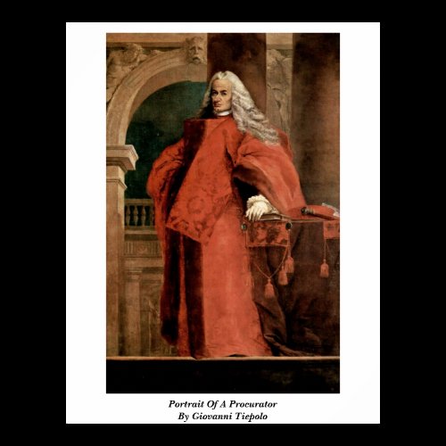 Portrait Of A Procurator By Giovanni Tiepolo Posters