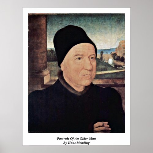 Portrait Of An Older Man By Hans Memling Posters